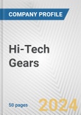 Hi-Tech Gears Fundamental Company Report Including Financial, SWOT, Competitors and Industry Analysis- Product Image