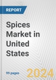 Spices Market in United States: Business Report 2024- Product Image