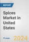 Spices Market in United States: Business Report 2024 - Product Image