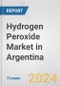 Hydrogen Peroxide Market in Argentina: Business Report 2024 - Product Image