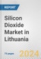 Silicon Dioxide Market in Lithuania: Business Report 2024 - Product Image