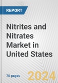 Nitrites and Nitrates Market in United States: Business Report 2024- Product Image