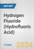 Hydrogen Fluoride (Hydrofluoric Acid): European Union Market Outlook 2023-2027- Product Image