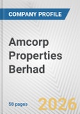 Amcorp Properties Berhad Fundamental Company Report Including Financial, SWOT, Competitors and Industry Analysis- Product Image