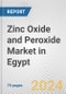 Zinc Oxide and Peroxide Market in Egypt: Business Report 2024 - Product Image