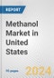 Methanol Market in United States: Business Report 2024 - Product Image