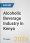 Alcoholic Beverage Industry in Kenya: Business Report 2024 - Product Image