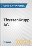 ThyssenKrupp AG Fundamental Company Report Including Financial, SWOT, Competitors and Industry Analysis- Product Image