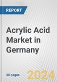 Acrylic Acid Market in Germany: 2017-2023 Review and Forecast to 2027- Product Image