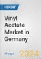 Vinyl Acetate Market in Germany: 2017-2023 Review and Forecast to 2027 - Product Image