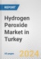 Hydrogen Peroxide Market in Turkey: 2017-2023 Review and Forecast to 2027 - Product Image