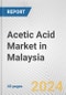 Acetic Acid Market in Malaysia: 2017-2023 Review and Forecast to 2027 - Product Image
