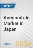Acrylonitrile Market in Japan: 2017-2023 Review and Forecast to 2027- Product Image