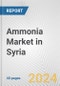 Ammonia Market in Syria: 2017-2023 Review and Forecast to 2027 - Product Image