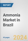 Ammonia Market in Brazil: 2017-2023 Review and Forecast to 2027- Product Image