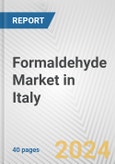Formaldehyde Market in Italy: 2017-2023 Review and Forecast to 2027- Product Image