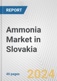 Ammonia Market in Slovakia: 2017-2023 Review and Forecast to 2027- Product Image