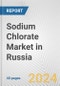 Sodium Chlorate Market in Russia: 2017-2023 Review and Forecast to 2027 - Product Image