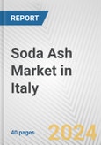 Soda Ash Market in Italy: 2017-2023 Review and Forecast to 2027- Product Image