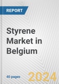 Styrene Market in Belgium: 2017-2023 Review and Forecast to 2027- Product Image