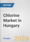 Chlorine Market in Hungary: 2017-2023 Review and Forecast to 2027- Product Image