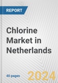 Chlorine Market in Netherlands: 2017-2023 Review and Forecast to 2027- Product Image