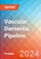 Vascular Dementia - Pipeline Insight, 2024 - Product Image