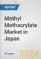 Methyl Methacrylate Market in Japan: 2017-2023 Review and Forecast to 2027 - Product Image