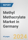 Methyl Methacrylate Market in Germany: 2017-2023 Review and Forecast to 2027- Product Image