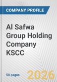 Al Safwa Group Holding Company KSCC Fundamental Company Report Including Financial, SWOT, Competitors and Industry Analysis- Product Image