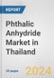 Phthalic Anhydride Market in Thailand: 2017-2023 Review and Forecast to 2027 - Product Image