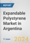 Expandable Polystyrene Market in Argentina: 2017-2023 Review and Forecast to 2027 - Product Image