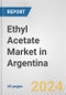 Ethyl Acetate Market in Argentina: 2017-2023 Review and Forecast to 2027 - Product Image