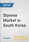 Styrene Market in South Korea: 2017-2023 Review and Forecast to 2027 - Product Image