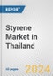 Styrene Market in Thailand: 2017-2023 Review and Forecast to 2027 - Product Image
