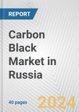 Carbon Black Market in Russia: 2017-2023 Review and Forecast to 2027- Product Image