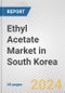 Ethyl Acetate Market in South Korea: 2017-2023 Review and Forecast to 2027 - Product Image