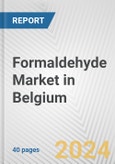 Formaldehyde Market in Belgium: 2017-2023 Review and Forecast to 2027- Product Image