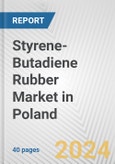 Styrene-Butadiene Rubber Market in Poland: 2017-2023 Review and Forecast to 2027- Product Image
