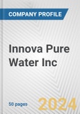 Innova Pure Water Inc. Fundamental Company Report Including Financial, SWOT, Competitors and Industry Analysis- Product Image