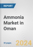 Ammonia Market in Oman: 2017-2023 Review and Forecast to 2027- Product Image