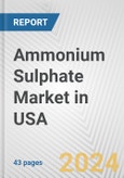 Ammonium Sulphate Market in USA: 2017-2023 Review and Forecast to 2027- Product Image