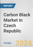 Carbon Black Market in Czech Republic: 2017-2023 Review and Forecast to 2027- Product Image