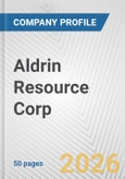 Aldrin Resource Corp. Fundamental Company Report Including Financial, SWOT, Competitors and Industry Analysis- Product Image