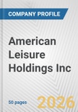American Leisure Holdings Inc. Fundamental Company Report Including Financial, SWOT, Competitors and Industry Analysis- Product Image