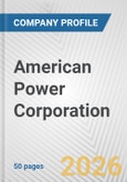 American Power Corporation Fundamental Company Report Including Financial, SWOT, Competitors and Industry Analysis- Product Image