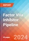 Factor VIIa Inhibitor - Pipeline Insight, 2024 - Product Thumbnail Image