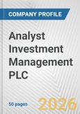 Analyst Investment Management PLC Fundamental Company Report Including Financial, SWOT, Competitors and Industry Analysis- Product Image