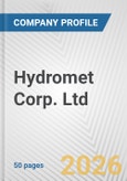 Hydromet Corp. Ltd. Fundamental Company Report Including Financial, SWOT, Competitors and Industry Analysis- Product Image