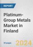 Platinum-Group Metals Market in Finland: 2017-2023 Review and Forecast to 2027- Product Image
